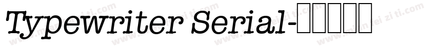 Typewriter Serial字体转换